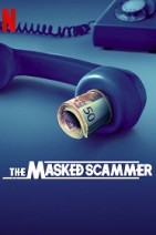 Gledaj The Masked Scammer Online sa Prevodom