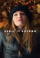 Gledaj April in Autumn Online sa Prevodom