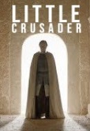 Gledaj Little Crusader Online sa Prevodom