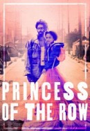Gledaj Princess of the Row Online sa Prevodom