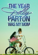 Gledaj The Year Dolly Parton Was My Mom Online sa Prevodom