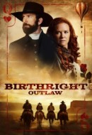Gledaj Birthright Outlaw Online sa Prevodom