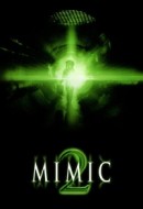 Gledaj Mimic 2 Online sa Prevodom