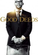 Gledaj Good Deeds Online sa Prevodom