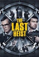 Gledaj The Last Heist Online sa Prevodom