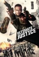 Gledaj Ultimate Justice Online sa Prevodom