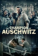 Gledaj The Champion of Auschwitz Online sa Prevodom