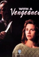 Gledaj With a Vengeance Online sa Prevodom