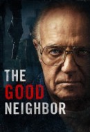 Gledaj The Good Neighbor Online sa Prevodom