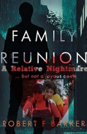 Family Reunion: A Relative Nightmare