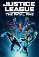 Gledaj Justice League vs the Fatal Five Online sa Prevodom