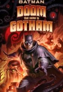 Gledaj Batman: The Doom That Came to Gotham Online sa Prevodom