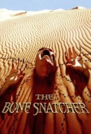 Gledaj The Bone Snatcher Online sa Prevodom