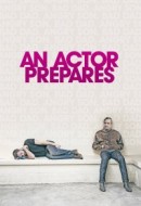 Gledaj An Actor Prepares Online sa Prevodom