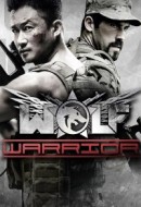 Gledaj Wolf Warrior Online sa Prevodom