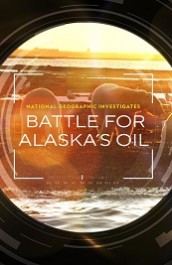 Battle for Alaska's Oil