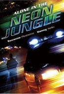 Gledaj Alone in the Neon Jungle Online sa Prevodom