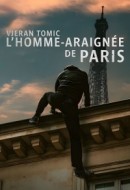 Gledaj Vjeran Tomic: The Spider-Man of Paris Online sa Prevodom