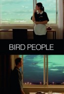 Gledaj Bird People Online sa Prevodom