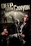 Gledaj Deep Dark Canyon Online sa Prevodom