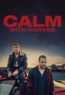 Gledaj Calm with Horses Online sa Prevodom