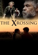 Gledaj The Xrossing Online sa Prevodom