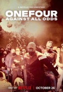 Gledaj ONEFOUR: Against All Odds Online sa Prevodom