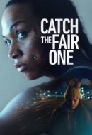 Gledaj Catch the Fair One Online sa Prevodom