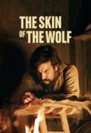 Gledaj The Skin of the Wolf Online sa Prevodom