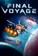 Gledaj Final Voyage Online sa Prevodom