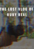 Gledaj The Lost Vlog of Ruby Real Online sa Prevodom