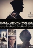 Gledaj Naked Among Wolves Online sa Prevodom