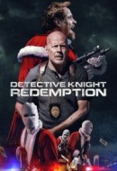 Gledaj Detective Knight: Redemption Online sa Prevodom