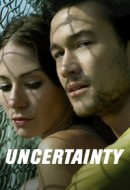 Gledaj Uncertainty Online sa Prevodom
