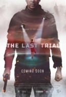 Gledaj The Last Trial Online sa Prevodom