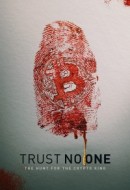 Gledaj Trust No One: The Hunt for the Crypto King Online sa Prevodom