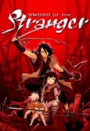 Gledaj Sword of the Stranger Online sa Prevodom