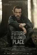 Gledaj Future Is a Lonely Place Online sa Prevodom