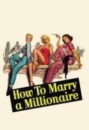 Gledaj How to Marry a Millionaire Online sa Prevodom