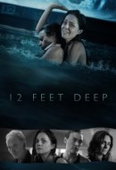 Gledaj 12 Feet Deep Online sa Prevodom