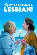 Gledaj So My Grandma's a Lesbian! Online sa Prevodom