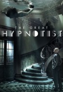 Gledaj The Great Hypnotist Online sa Prevodom