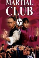 Gledaj Martial Club Online sa Prevodom