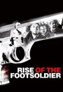 Gledaj Rise of the Footsoldier Online sa Prevodom
