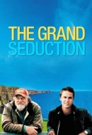 Gledaj The Grand Seduction Online sa Prevodom