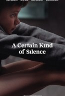 Gledaj A Certain Kind of Silence Online sa Prevodom