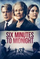Gledaj Six Minutes to Midnight Online sa Prevodom