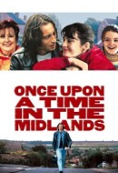 Gledaj Once Upon a Time in the Midlands Online sa Prevodom