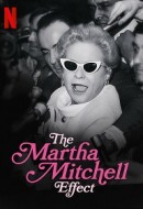 Gledaj The Martha Mitchell Effect Online sa Prevodom