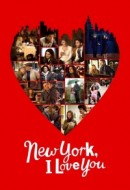 Gledaj New York, I Love You Online sa Prevodom